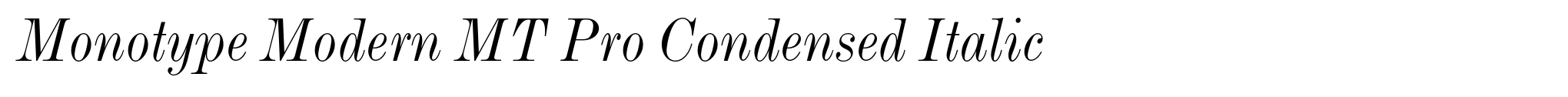 Monotype Modern MT Pro Condensed Italic image